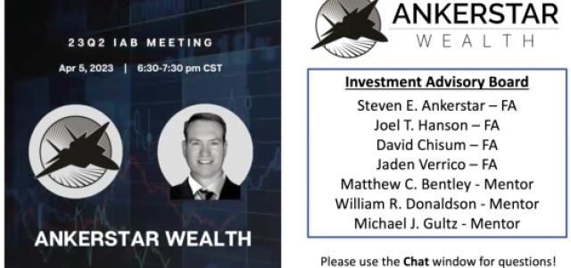 Ankerstar Wealth Investment Advisory Board Meeting 3Q 2023